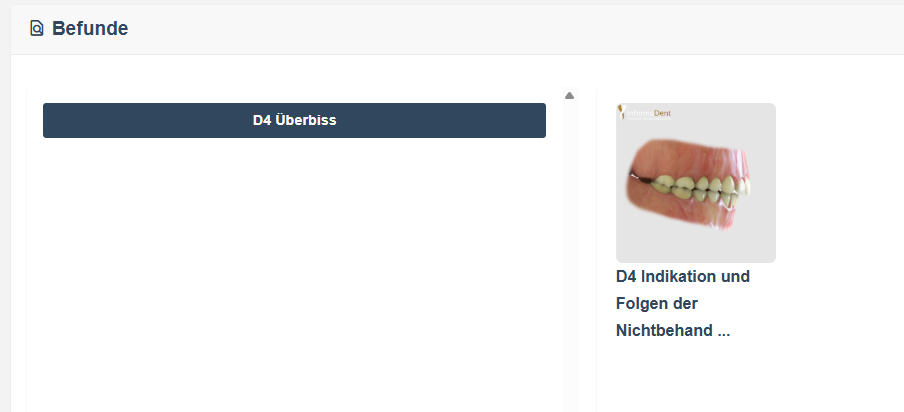 Befundauswahl in InformaDent: Dem Eintrag D4 Überbiss ist ein visuelles Aufklärungsmedium zugeordnet